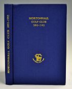 Colledge, W G P - 'Mortonhall Golf Club 1892-1992' signed and inscribed to first page 'With many