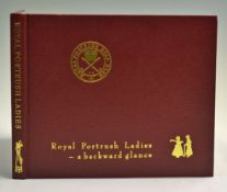 Irish Ladies Golf Club Centenary History Books (2) to include signed 