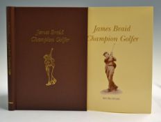 MacAlindin, Bob - 'James Braid Champion Golfer' edited by John. F. Moreton, 2003 Grant Books,
