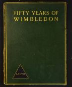 Extremely rare Wimbledon signed tennis book - A Wallis Myers FiftyYears of Wimbledon