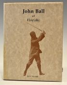 Behrend, John - signed 'John Ball of Hoylake' 1989 1st edition, ltd ed 1800, bound in brown and gilt