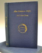 Adamson- Beaton, Alistair - signed 'Allan Robertson, Golfer. His Life and Times'- published by Grant