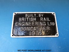 A British Railways 1975 Doncaster Engineering Works plate,