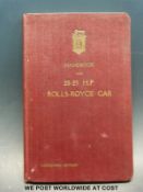 A Rolls Royce 20 -25 HP handbook including wiring and chassis lubrication diagrams,