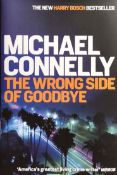 Hard back First Edition of 'The Wrong Side Of Goodbye'. New copy with dust jacket. Signed by the