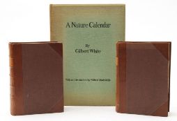 WHITE, Gilbert - The Natural History & Antiquities of Selborne & A Garden Kalendar : 2 vols,