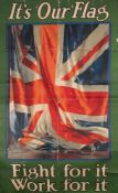 A WWI Parliamentary Recruiting poster No107 'It's Our Flag, Fight for it, Work for it':,