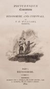 WILLIAMS, T.H - Picturesque Excursions in Devonshire and Cornwall : Part 1.