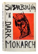 BERLIN, Sven - The Dark Monarch : cloth in d/w, 8vo, The Galley Press, first ed, 1962.