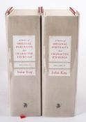 KAY, John - A Series of Original Portraits and Character Etchings : illustrated, 2 vols, cloth,