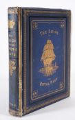 ELGAR, Francis - The Royal Navy, Illustrated by a Series of Portraits of H.M.
