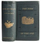 PULMAN, George P. R - The Book of the Axe : large folding linen backed map, 15 plates, org.