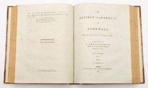 WHITAKER, John - The Ancient Cathedral of Cornwall Historically Surveyed : 2 vols bound in one,