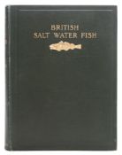 AFLALO, F.G - British Salt-Water Fishes : colour plates, org. cloth, 4to, 1904.