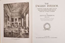 STRATTON, Arthur - The English Interior : a review of the decoration of English Homes, well illust,