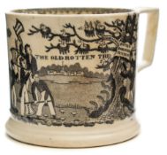 A Staffordshire pottery political commemorative mug 'The Old Rotten Tree': printed in black with a