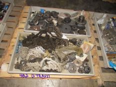 One pallet of two trays various chains and gears (Rigging and loading fees included in the selling