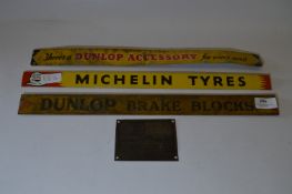 Metal Signs; Dunlop and Michelin
