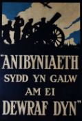 ORIGINAL WWI RECRUITMENT POSTER IN WELSH 'Anibyniaeth sydd yn galw am ei dewraf dyn', published by
