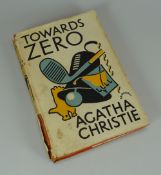 A VOLUME OF 'TOWARDS ZERO' BY AGATHA CHRISTIE, 1st Edition 1944 by Collins, London