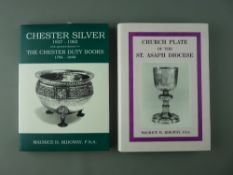 BOOKS - 'Chester Silver 1837-1962' and 'Church Plate of the St Asaph Diocese' by Maurice H Ridgway