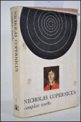 Nicholas Copernicus Complete Work. Published Macmillan and Polish Scientific Publishers, London