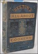 Mrs Beeton; 'Beeton's All About Cookery,' Illustrated. London; Ward Lock & Co. 1884. Colourful