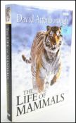 Sir David Attenborough; The Life Of Mammals. 2002. Signed edition. Autograph in blue ink to the