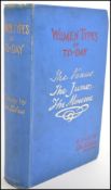 Women Types Of To-Day; The Venus, The Junos, The Minerva. Libra, Da. 1907 First Edition. Blue
