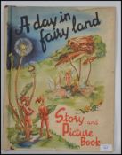 A Day in Fairyland' Story and Picture Book, pictures by Anna May Seagren and Story by Sigrid Rahmas.
