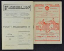 1949/1950 Liverpool v Manchester United football programme plus Huddersfield Town v Manchester Utd