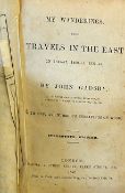 Egypt & Ottoman Empire - My Wanderings Being Travels In The East - by John Gadsby 1858 an