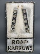 A vintage cast aluminium 'road narrows' sign with honeycomb style reflectors and cast with name
