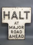 A vintage cast aluminium 'halt at major road ahead' sign with honeycomb style reflectors,