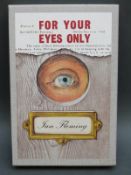 Ian Fleming, For Your Eyes Only (Jonathan Cape, The First Edition Library, 1988) with F.E.