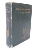 Jock of the Bushveld by Sir Percy Fitzpatrick 1907 second impression Longmans Green and Co hardback