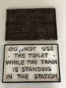 Two cast metal signs - Do not use the toilet