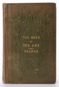 PULMAN, George P. R - The Book of the Axe : folding map mounted on linen, illustrated inc.