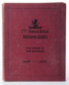 THOMPSON, Colonel C. W [et al] - Seventh (Princess Royal's) Dragoon Guards : illust inc.