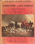 SPARROW, Walter Shaw - George Stubbs and Ben Marshall : org. cloth in d/w, plates inc.