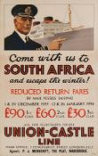 A Union-Castle Lines 'Come with us to South Africa and escape the winter!' advertising poster:,