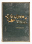 DOYLE, Richard - In Fairyland a series of pictures from the Elf-World : 16 colour plates,
