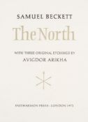 BECKETT, Samuel - The North with Three Original Etchings by AVIGDOR ARIKHA : 6 pages,