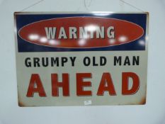 *Printed Metal Sign - Warning Grumpy Old Man Ahead
