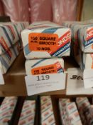 *Box of 10 100mm Square Smooth and a Box of 10 100