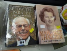 A hardback volume of Margaret Thatcher: The Path to Power, signed by author & a similar biography