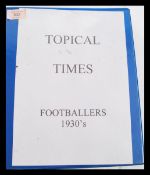 An album of Topical Times large panel portraits from the 1930's. A full set of coloured cards  and a
