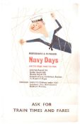 RARE VINTAGE BRITISH RAILWAYS ' NAVY DAYS ' ADVERTISING POSTER
