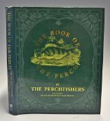 The Perchfishers (Peter Rogers, and Steve Burke editors ) - 