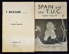 Spain And The T.U.C. by Harry Pollitt. November 1936 - A 16 page publication urging British people
